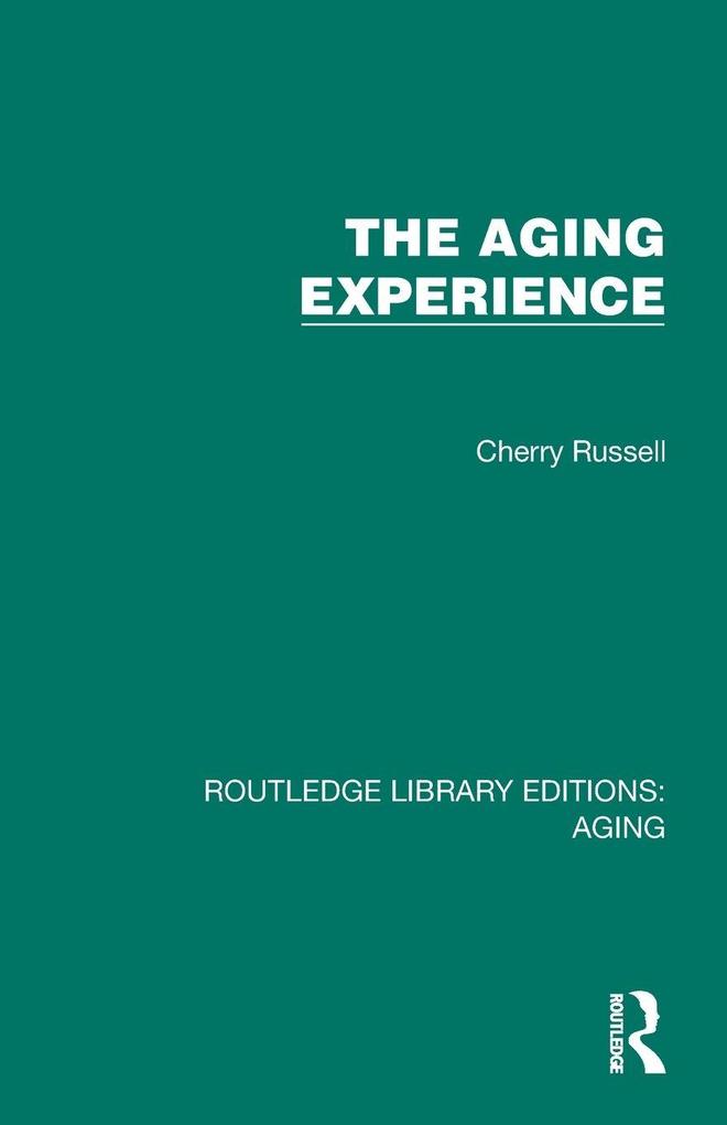 The Aging Experience