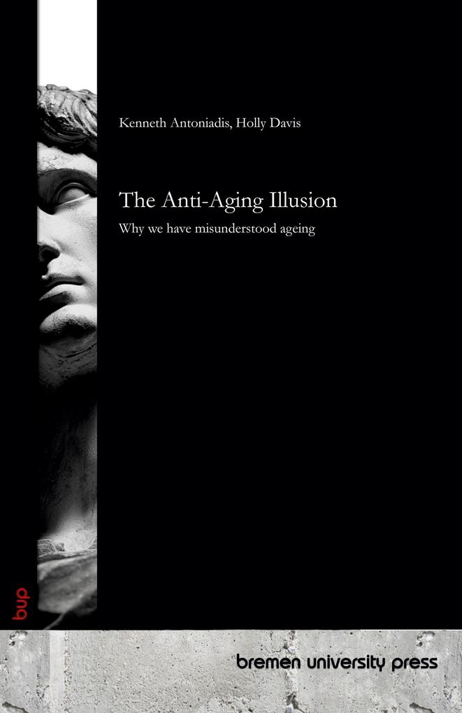 The Anti-Aging Illusion