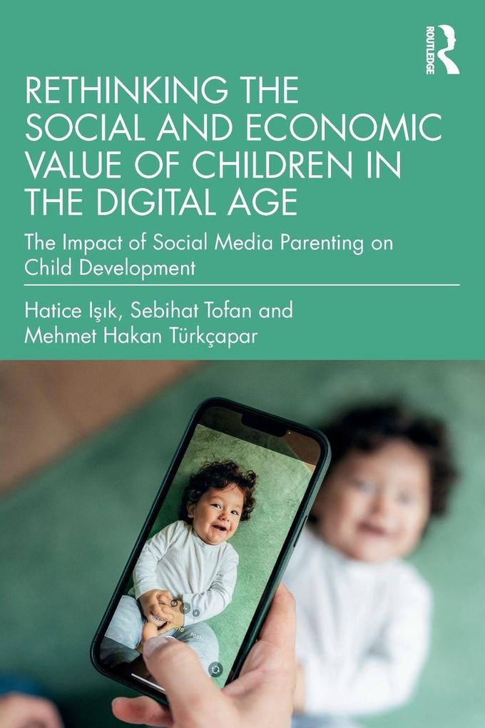 Rethinking the Social and Economic Value of Children in the Digital Age