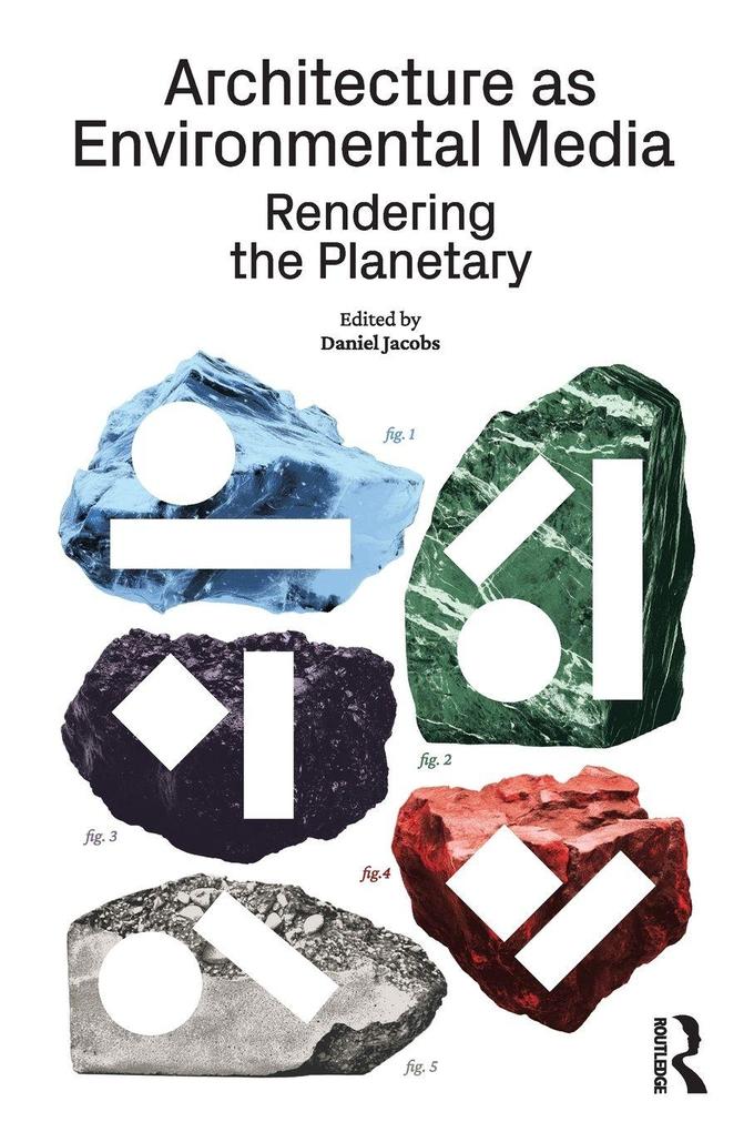Architecture as Environmental Media