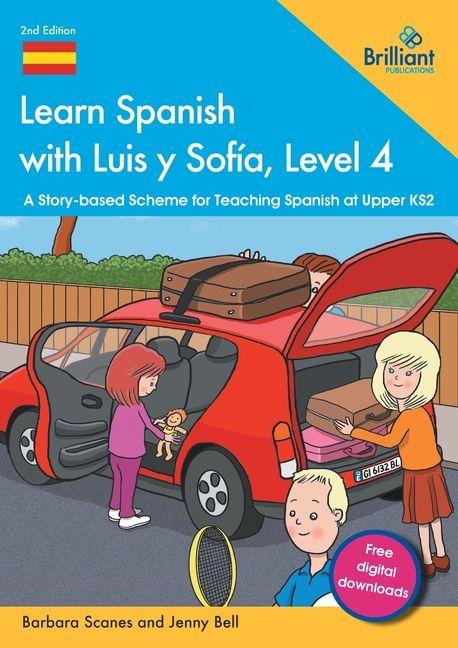 Learn Spanish with Luis y Sofía Level 4