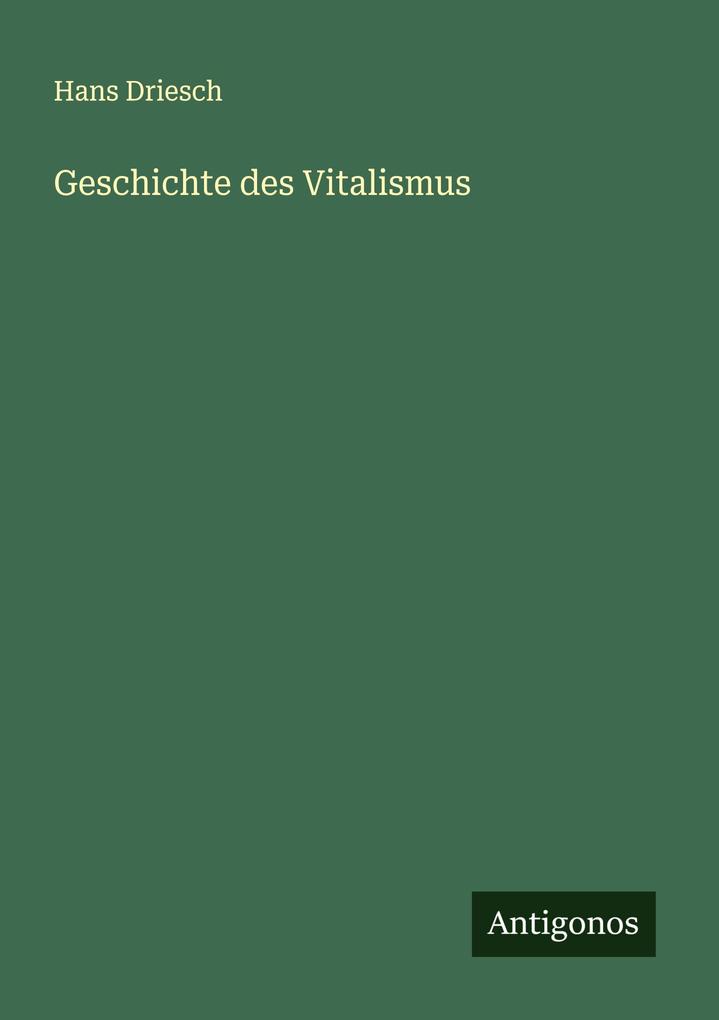 Geschichte des Vitalismus