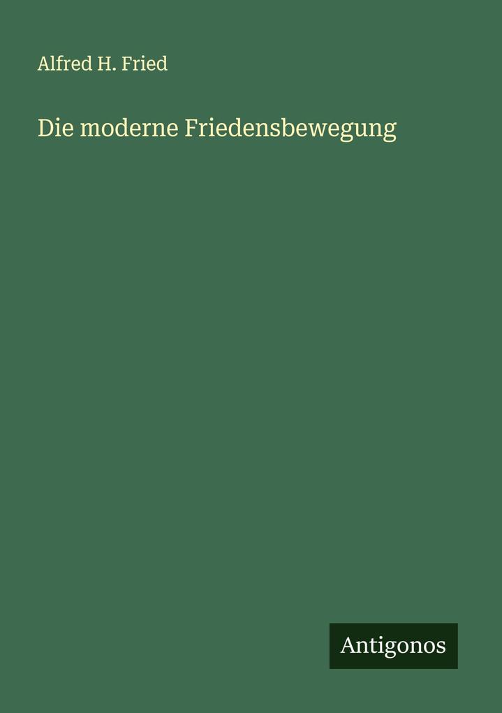 Die moderne Friedensbewegung