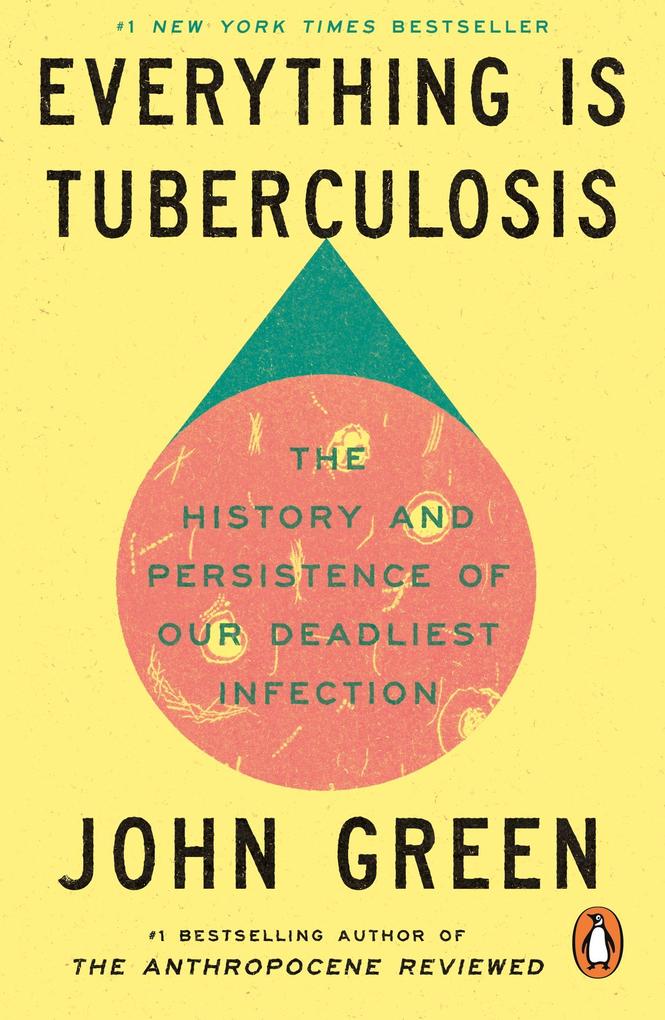 Everything Is Tuberculosis