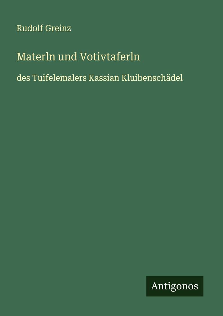 Materln und Votivtaferln