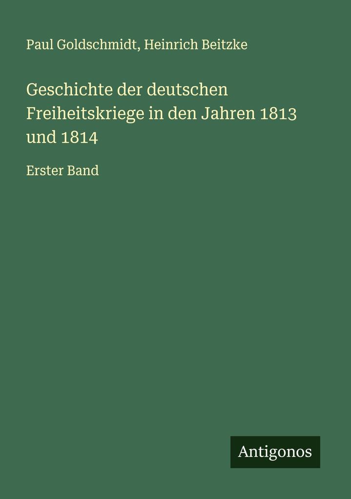 Geschichte der deutschen Freiheitskriege in den Jahren 1813 und 1814