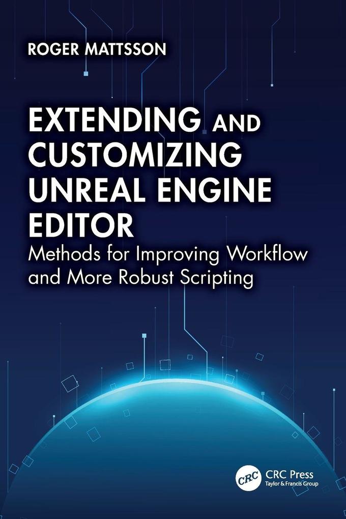 Extending and Customizing Unreal Engine Editor