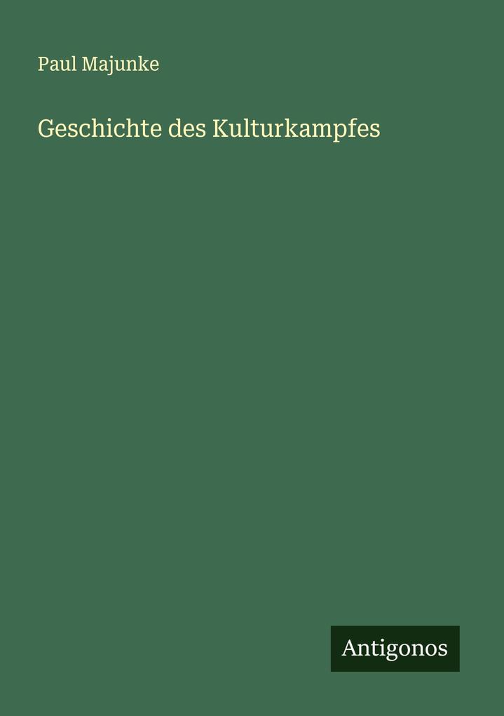 Geschichte des Kulturkampfes