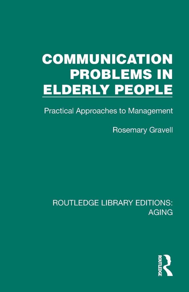 Communication Problems in Elderly People