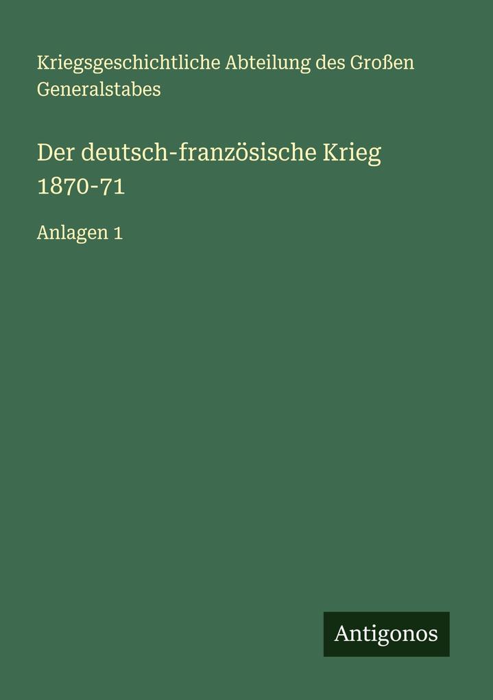 Der deutsch-französische Krieg 1870-71