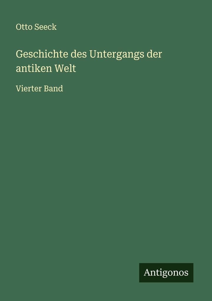Geschichte des Untergangs der antiken Welt