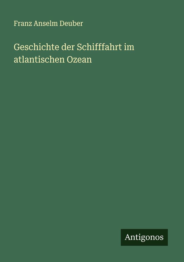 Geschichte der Schifffahrt im atlantischen Ozean