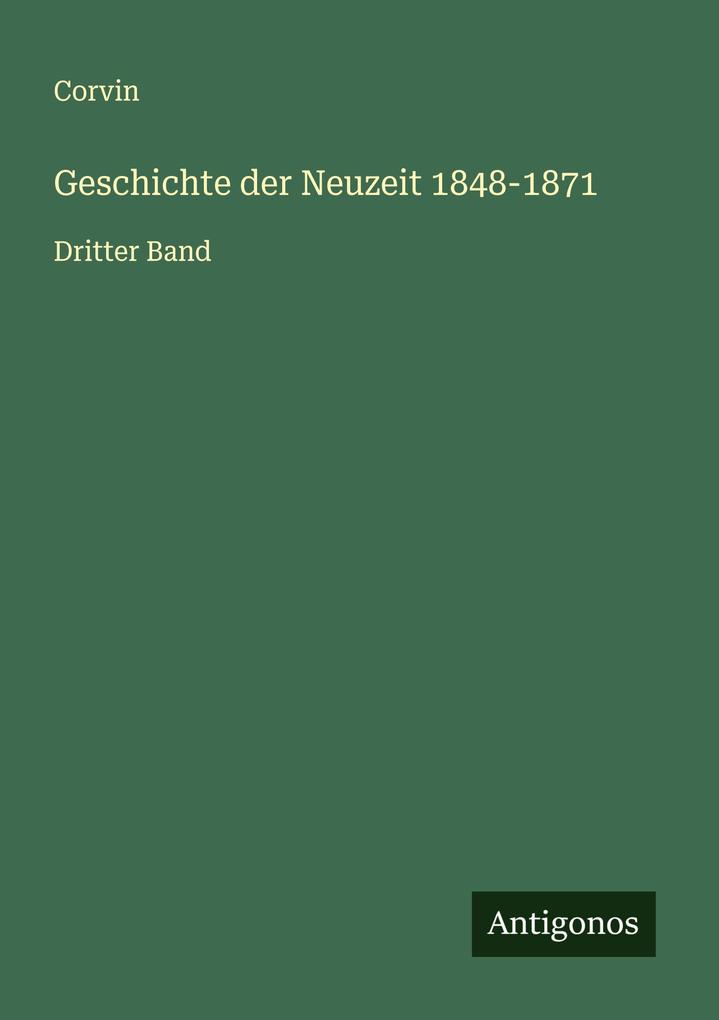 Geschichte der Neuzeit 1848-1871