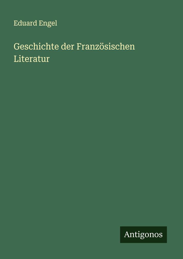 Geschichte der Französischen Literatur