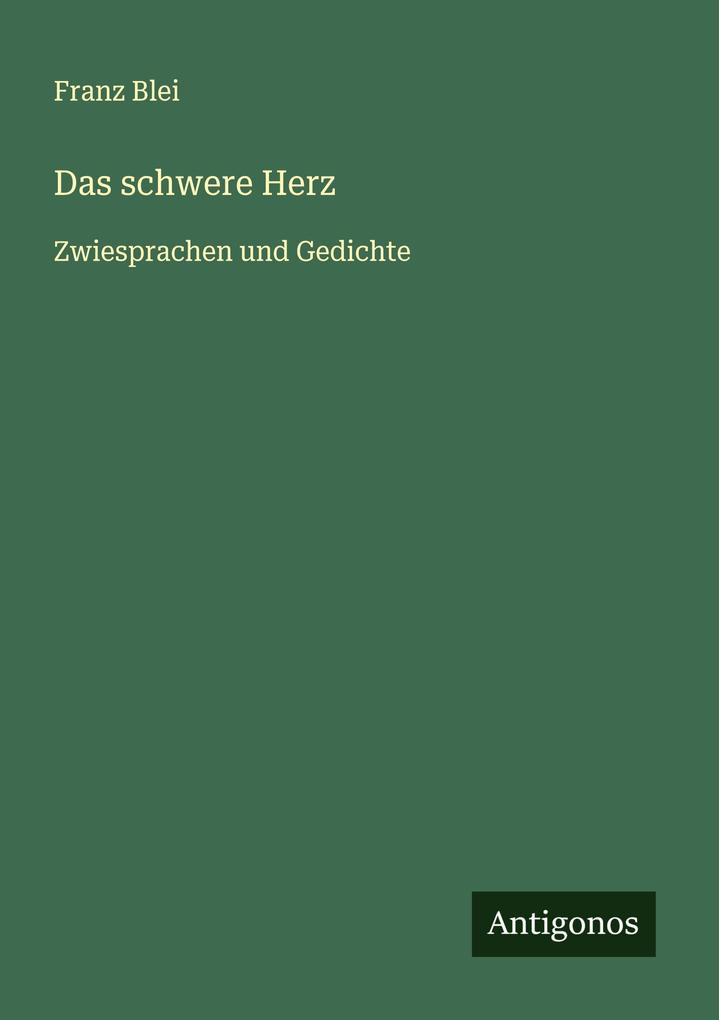 Das schwere Herz