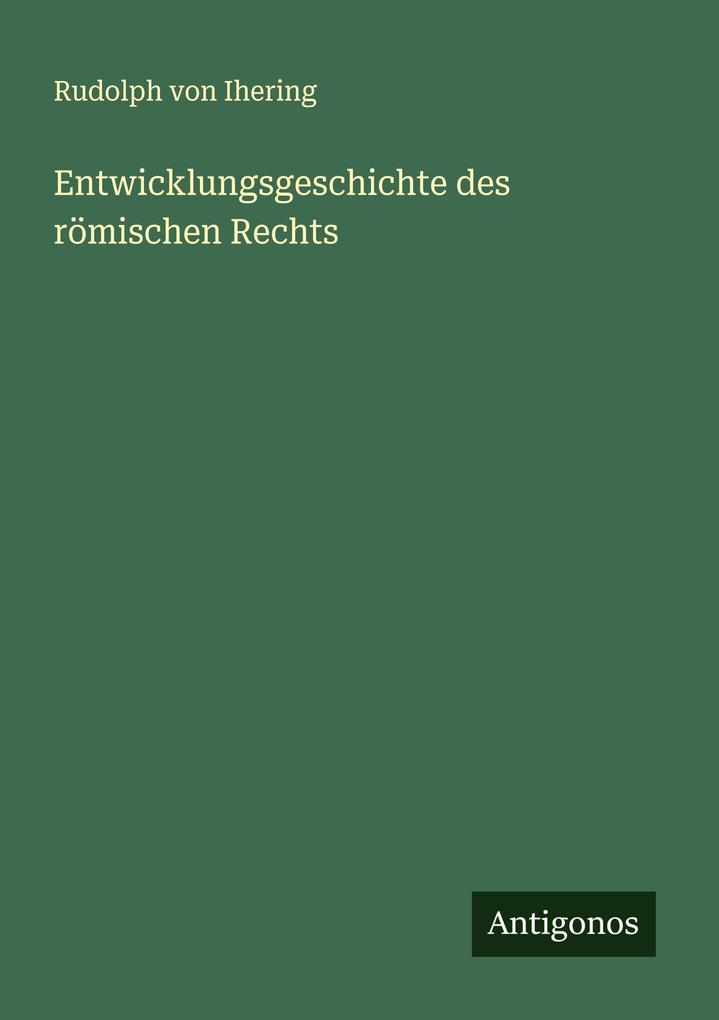 Entwicklungsgeschichte des römischen Rechts