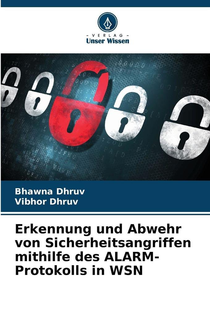 Erkennung und Abwehr von Sicherheitsangriffen mithilfe des ALARM-Protokolls in WSN