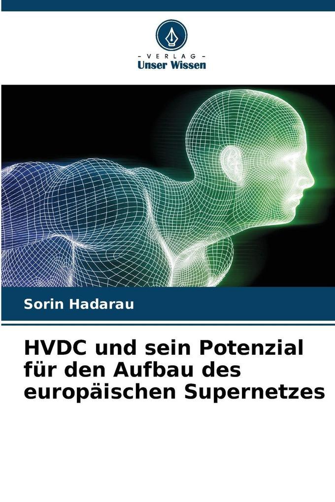 HVDC und sein Potenzial für den Aufbau des europäischen Supernetzes