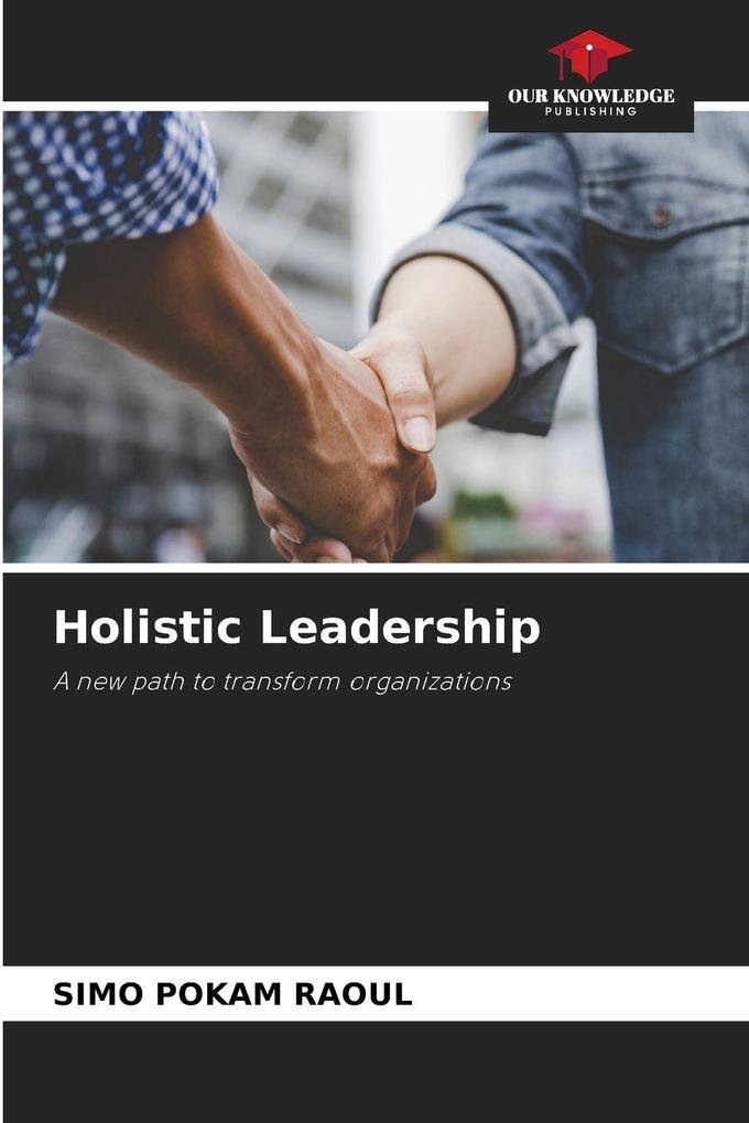 Holistic Leadership