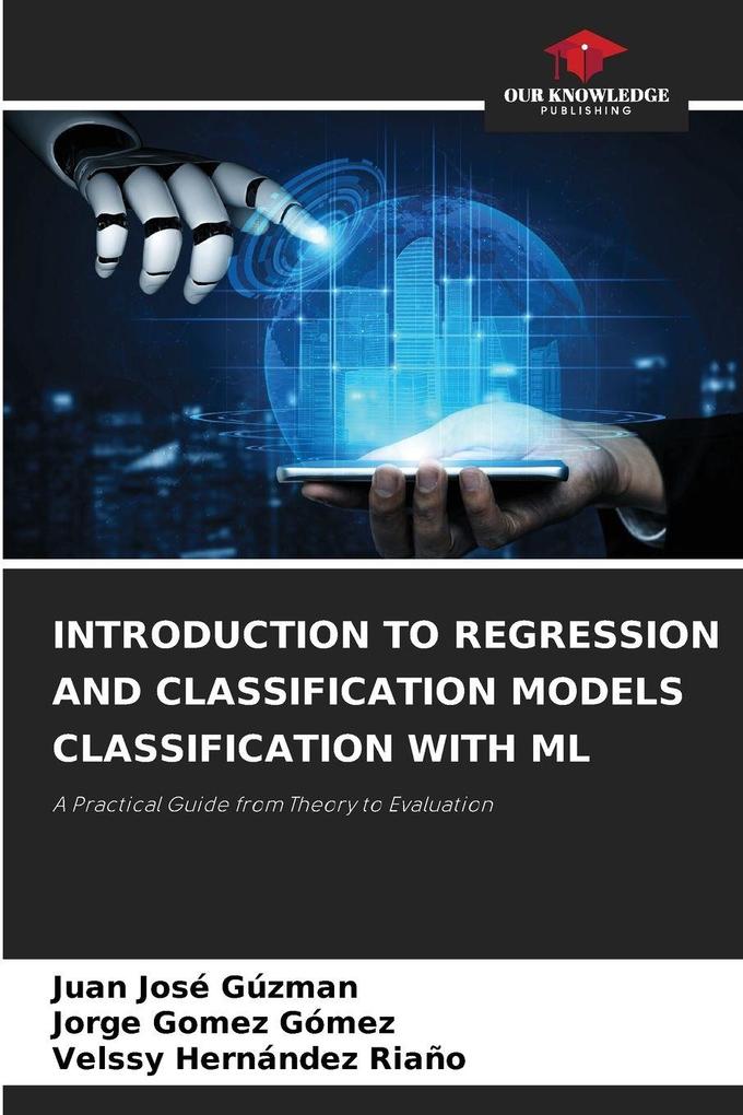 INTRODUCTION TO REGRESSION AND CLASSIFICATION MODELS CLASSIFICATION WITH ML
