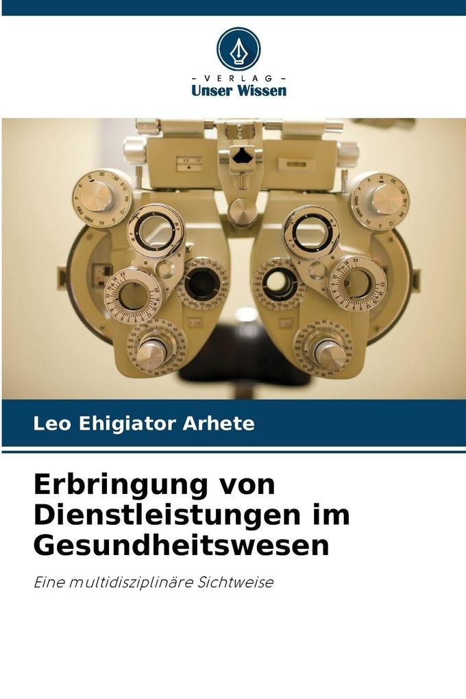Erbringung von Dienstleistungen im Gesundheitswesen