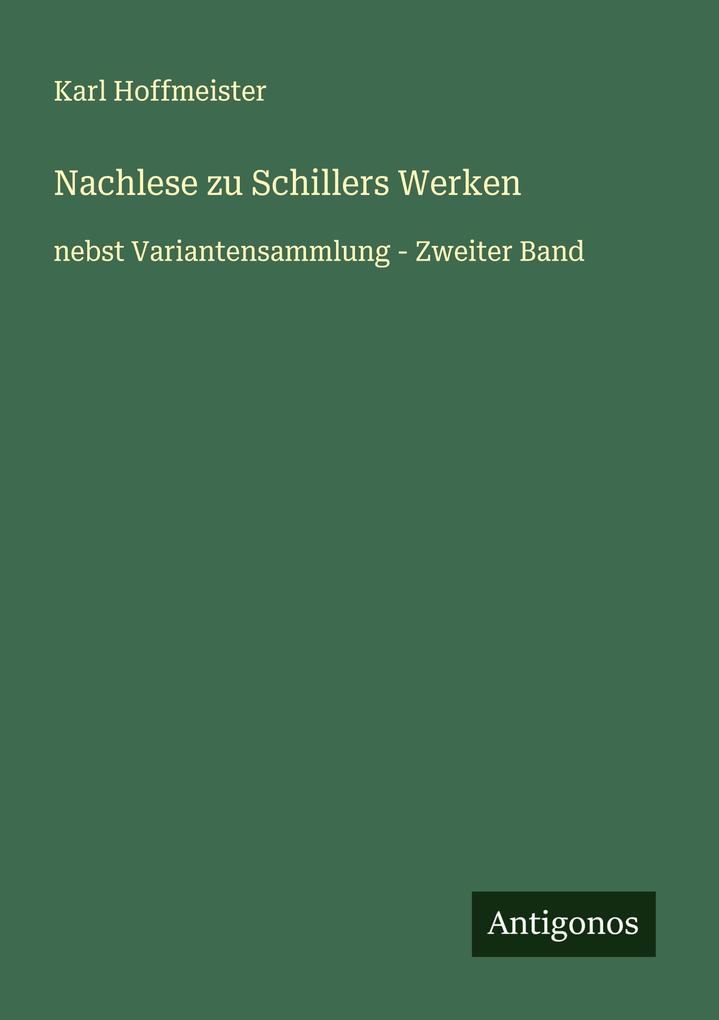 Nachlese zu Schillers Werken