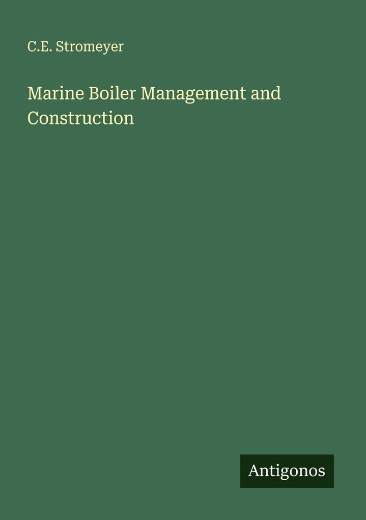 Marine Boiler Management and Construction