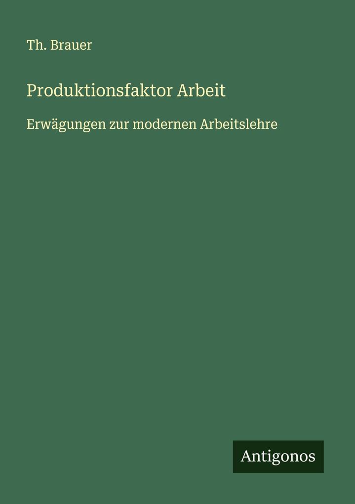 Produktionsfaktor Arbeit
