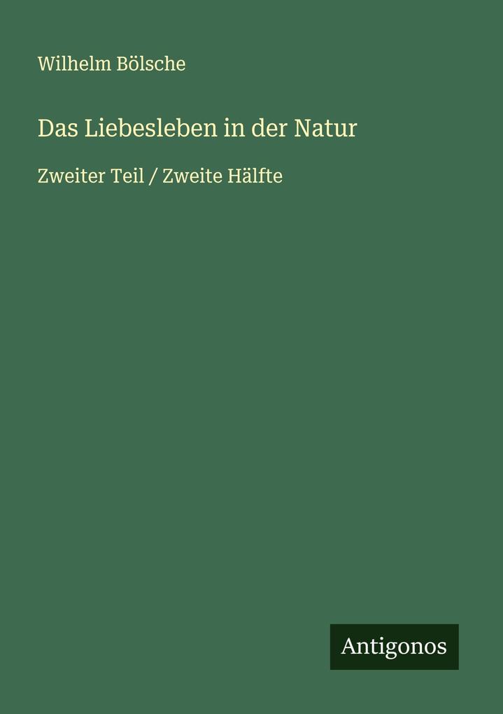Das Liebesleben in der Natur