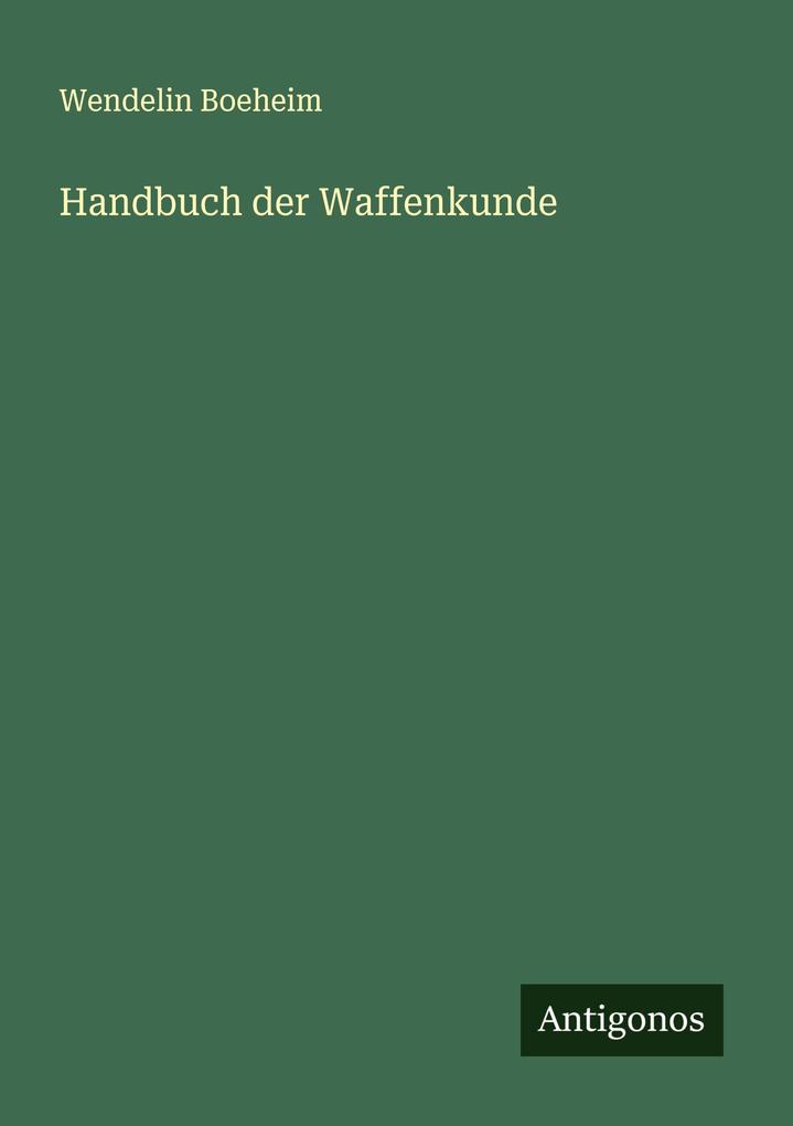 Handbuch der Waffenkunde