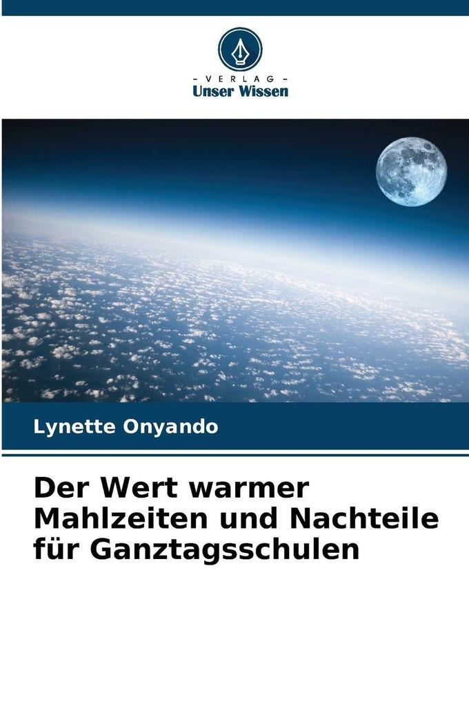 Der Wert warmer Mahlzeiten und Nachteile für Ganztagsschulen