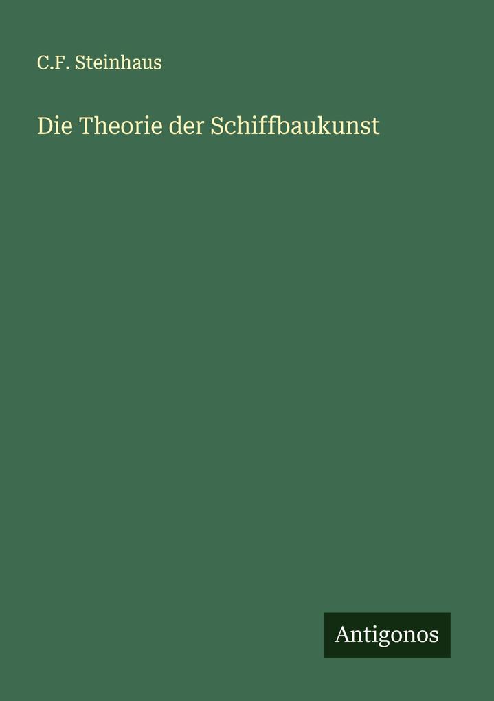 Die Theorie der Schiffbaukunst