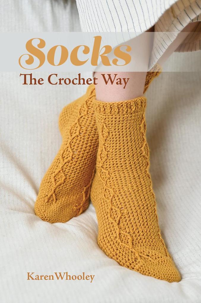 Socks: The Crochet Way