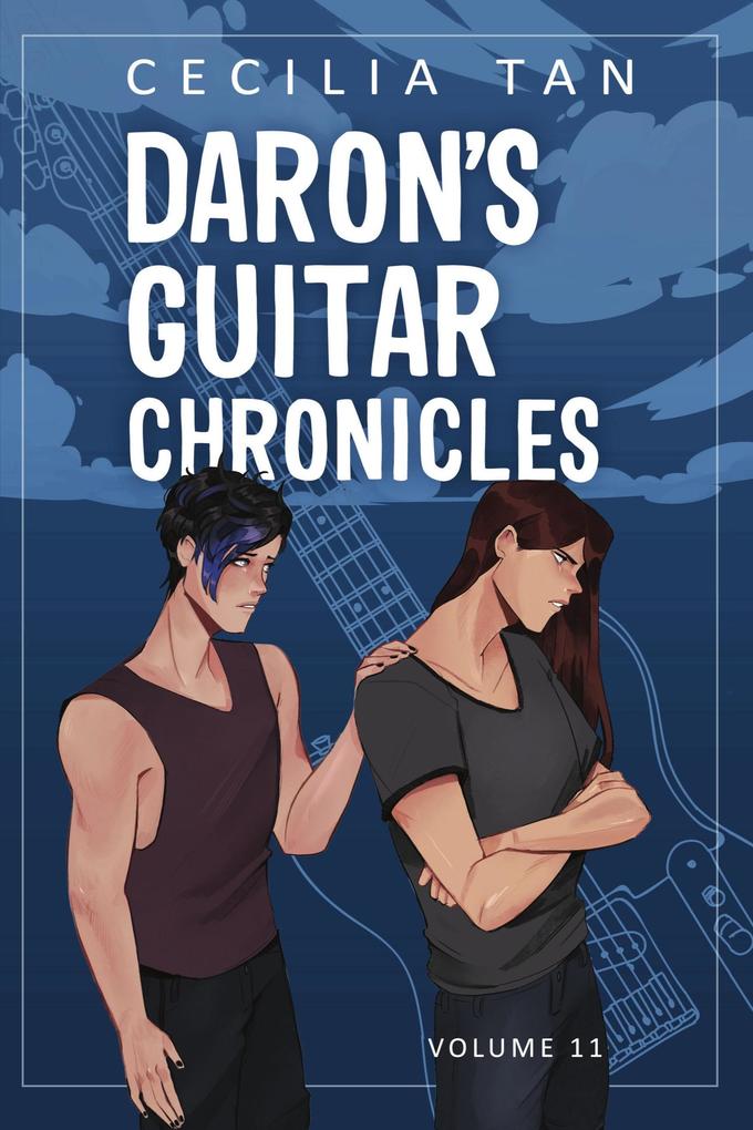 Daron's Guitar Chronicles: Volume Eleven