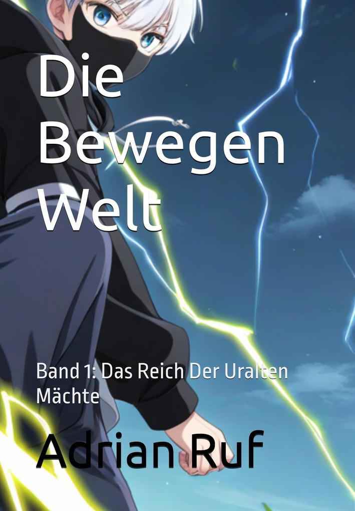Die Bewegen Welt E-Book