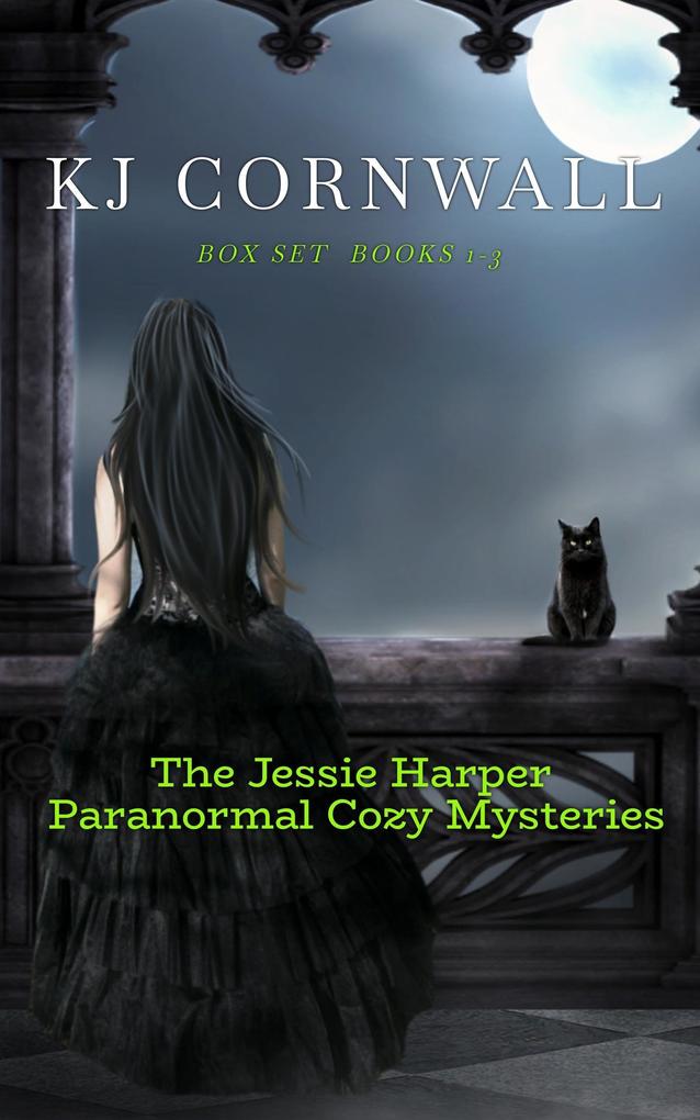 The Jessie Harper Paranormal Cozy Mysteries: Box Set Books 1-3 (A Jessie Harper Paranormal Cozy Mystery #0)