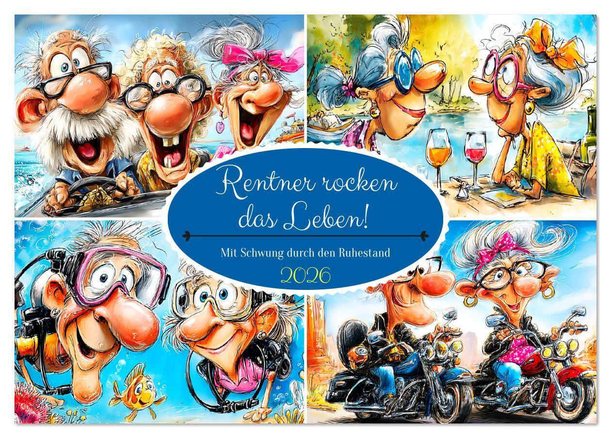 Rentner rocken das Leben! Mit Schwung durch den Ruhestand (Tischkalender 2026 DIN A5 quer) CALVENDO Monatskalender