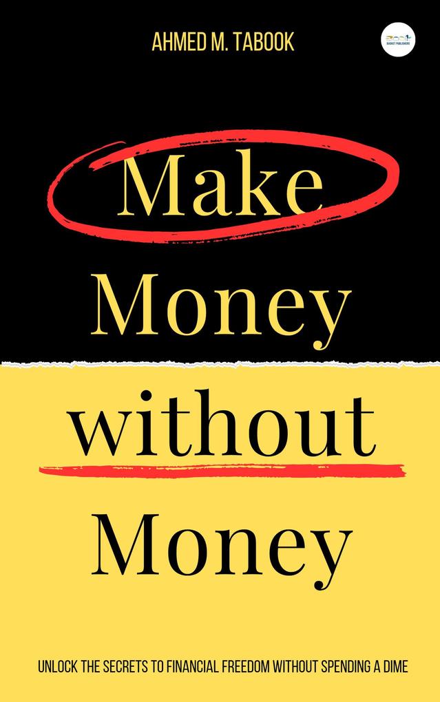 Make money without money