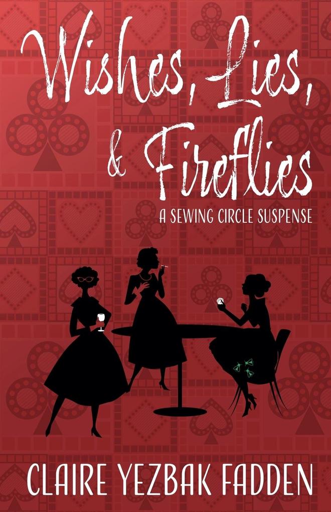 Wishes Lies & Fireflies