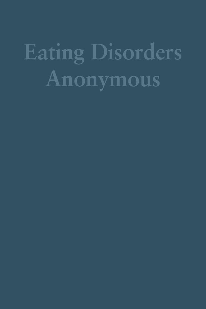 Eating Disorders Anonymous (Large Print)