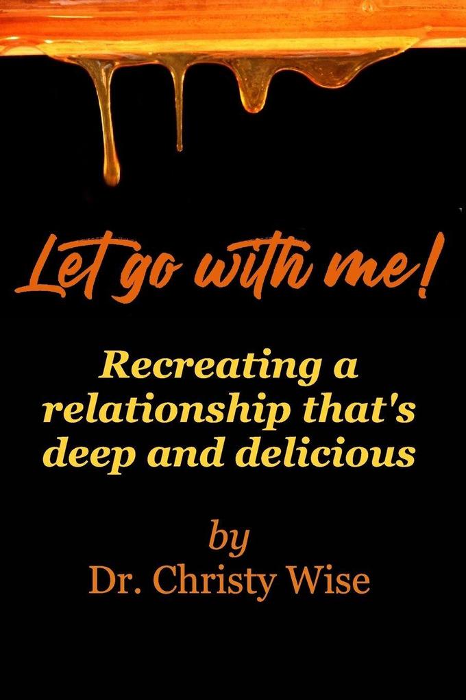Let go with me!