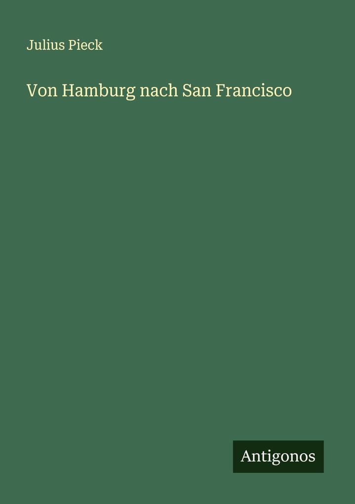 Von Hamburg nach San Francisco