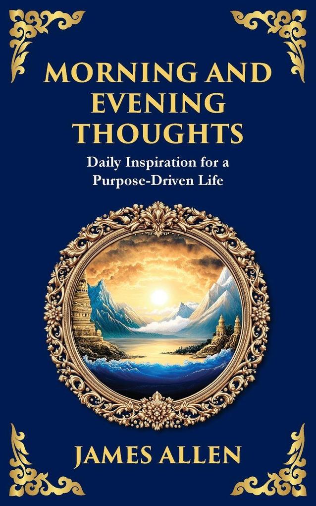 Morning and Evening Thoughts