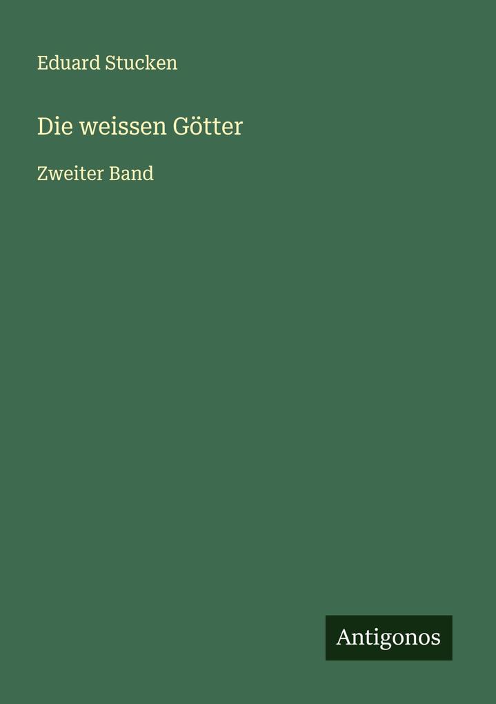 Die weissen Götter