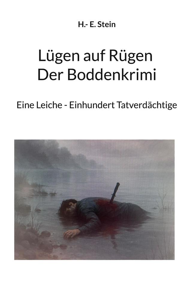 Lügen auf Rügen Der Boddenkrimi