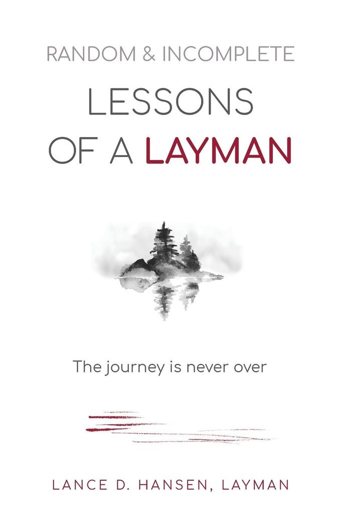 Random & Incomplete Lessons of a Layman