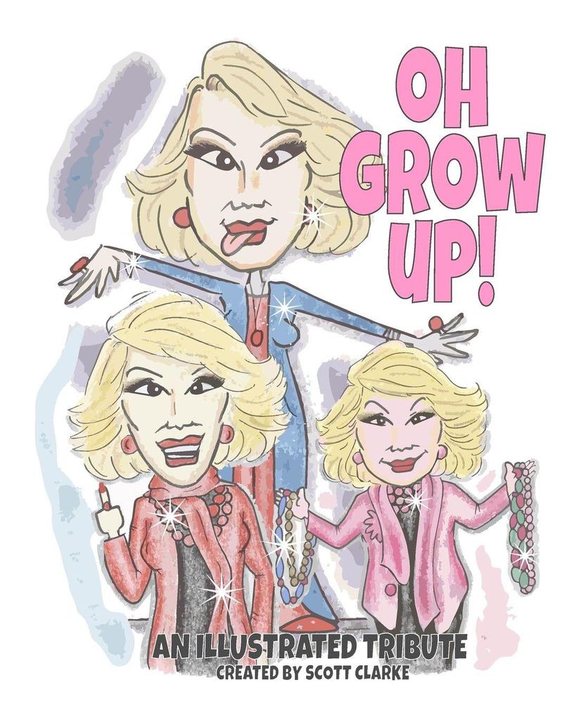 Oh Grow Up!