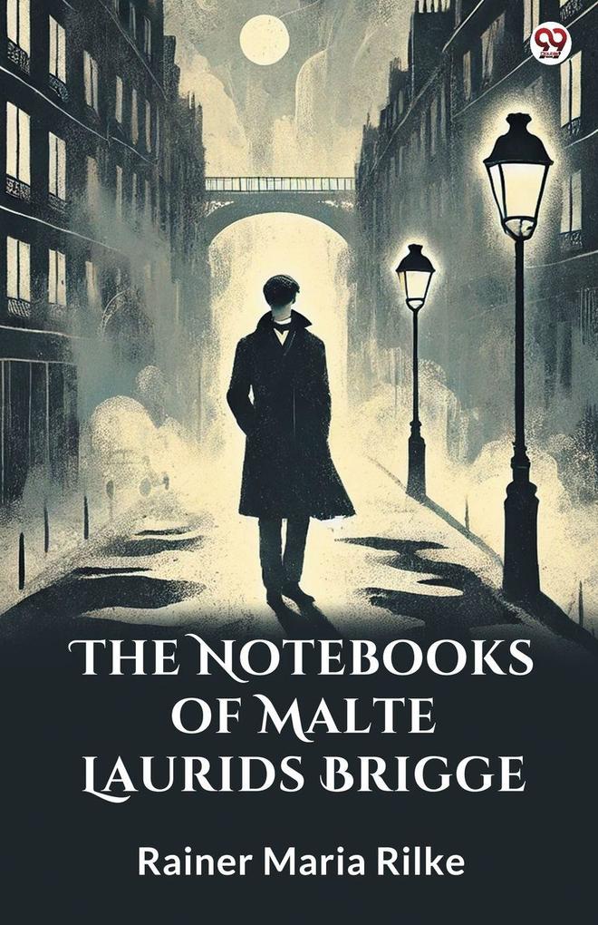 The Notebooks Of Malte Laurids Brigge