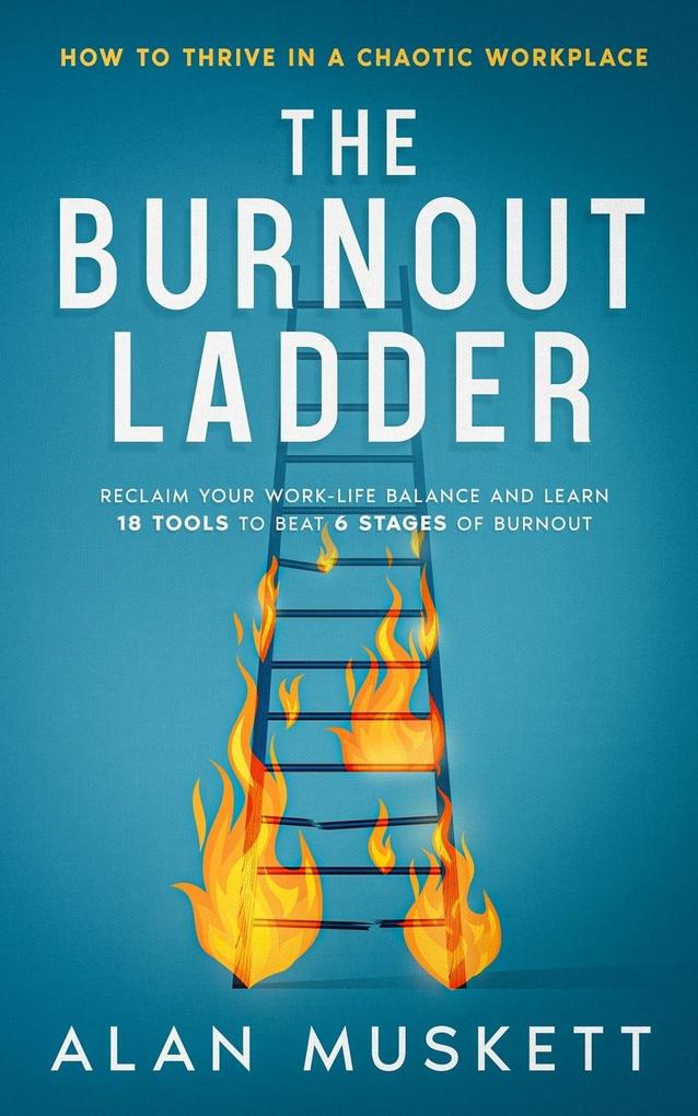 The Burnout Ladder