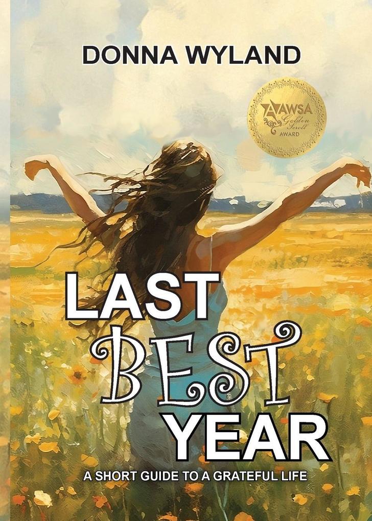 Last Best Year